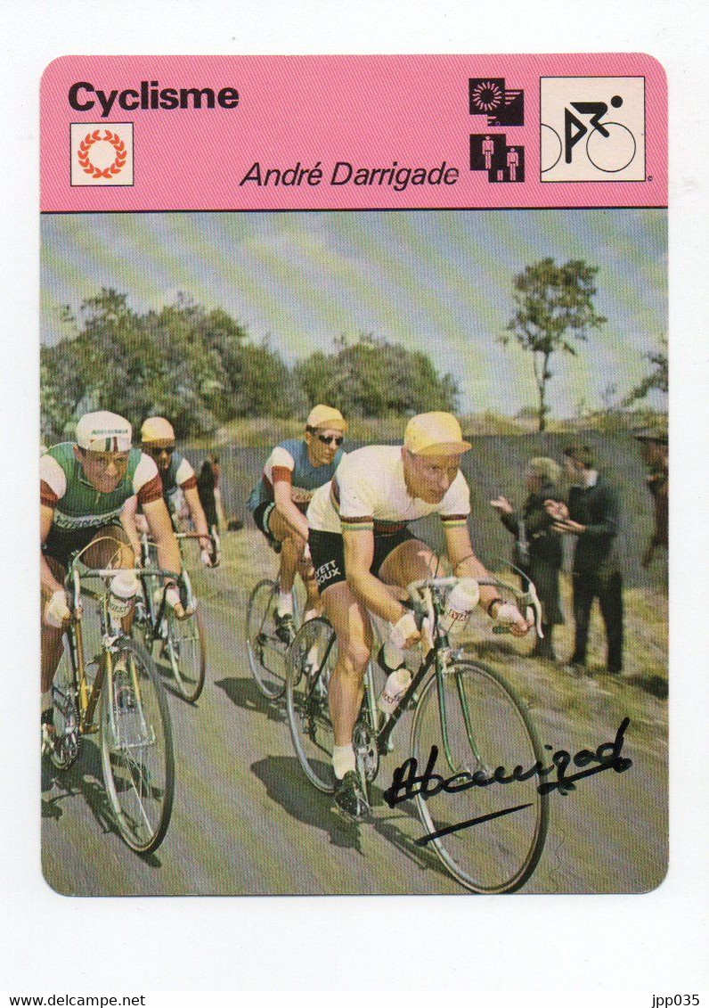 CYCLISME   TOUR DE FRANCE  AUTOGRAPHE   ANDRE DARRIGADE - Cycling