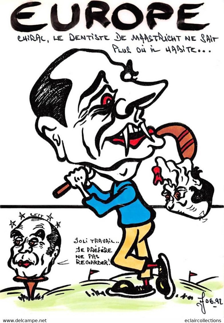 Sport:   Golf        Satyrique Politique. Jaques Chirac Dentiste De Maastricht .  Illustré. Tirage 4/37    (voir Scan) - Golf