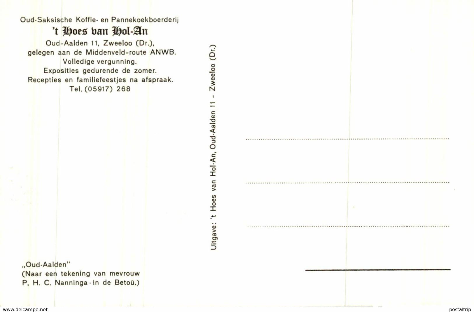 Zweeloo Oud Saksische Koffie En Pannekoekboerderij Hoes Van Hol An Oud Aalden  HOLLAND HOLANDA NETHERLANDS - Coevorden