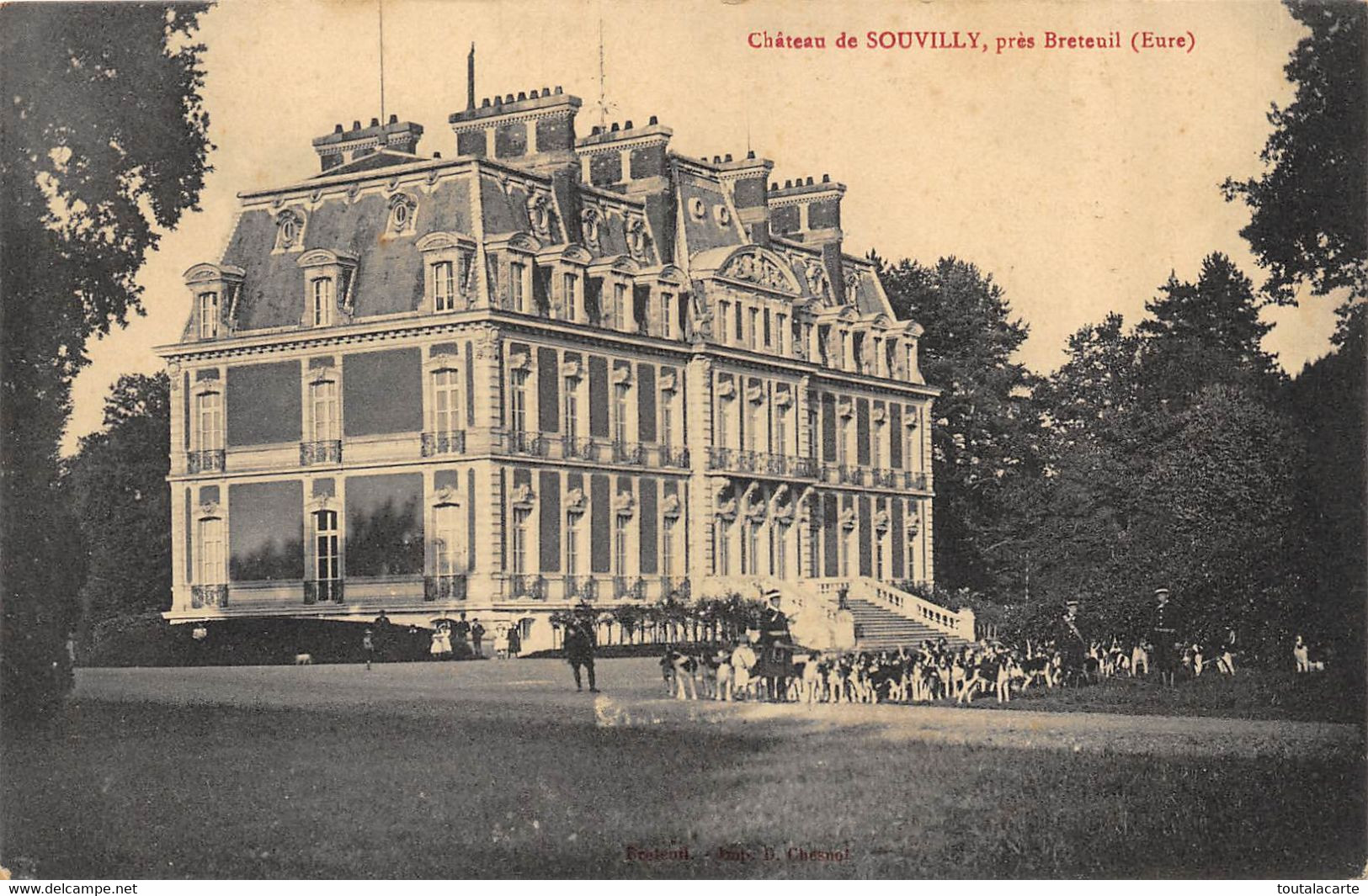 CPA 27 ENVIRONS DE BRETEUIL CHATEAU DE SOUVILLY  Chasse à Courre - Breteuil