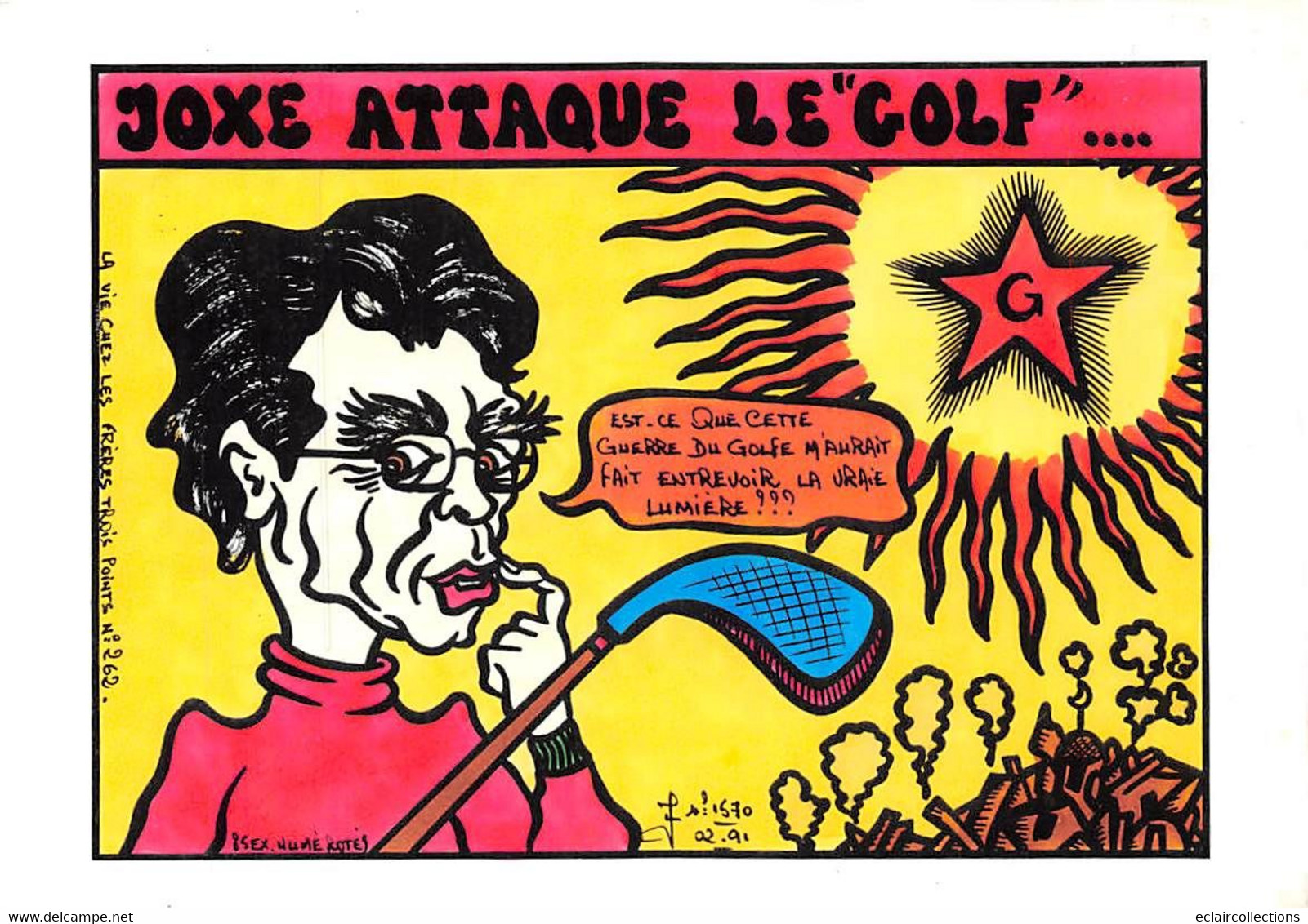 Sport:   Golf  Satyrique Politique.  Joxe Attaque Le Golf   Illustré. Tirage 9/9  (voir Scan) - Golf