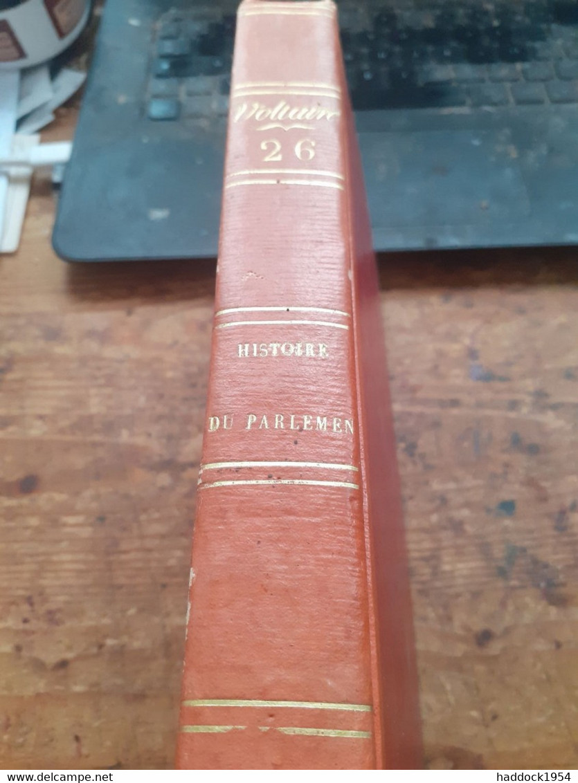 Histoire Du Parlement De PARIS VOLTAIRE Société Littéraire-typographique 1785 - Altri & Non Classificati