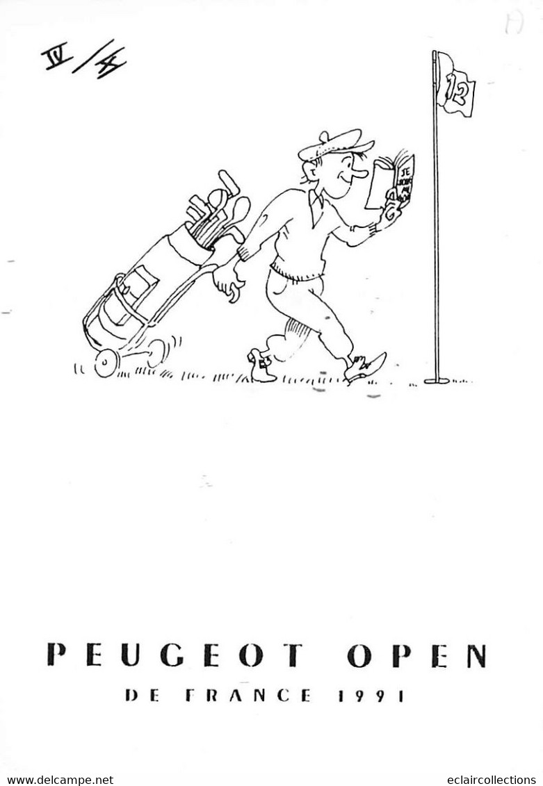 Sport:   Golf            Open De France 1991 Peugeot      (voir Scan) - Golf