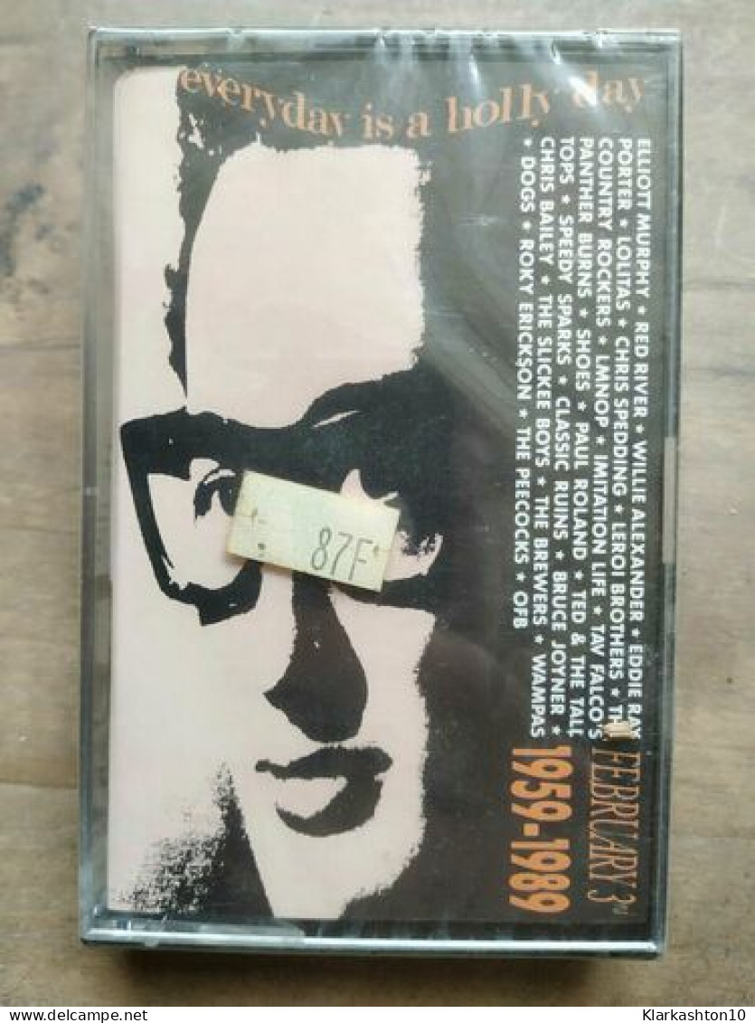 Everyday Is A Holly Day Cassette Audio-K7 NEUF SOUS BLISTER - Cassettes Audio