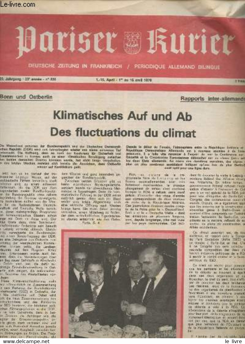 Pariser Kurier 23e Année N°836 : 1er Au 15 Avril 1976 - Périodique Allemand Bilingue. Sommaire : Kimatisches Auf Und Ab - Dizionari, Thesaurus