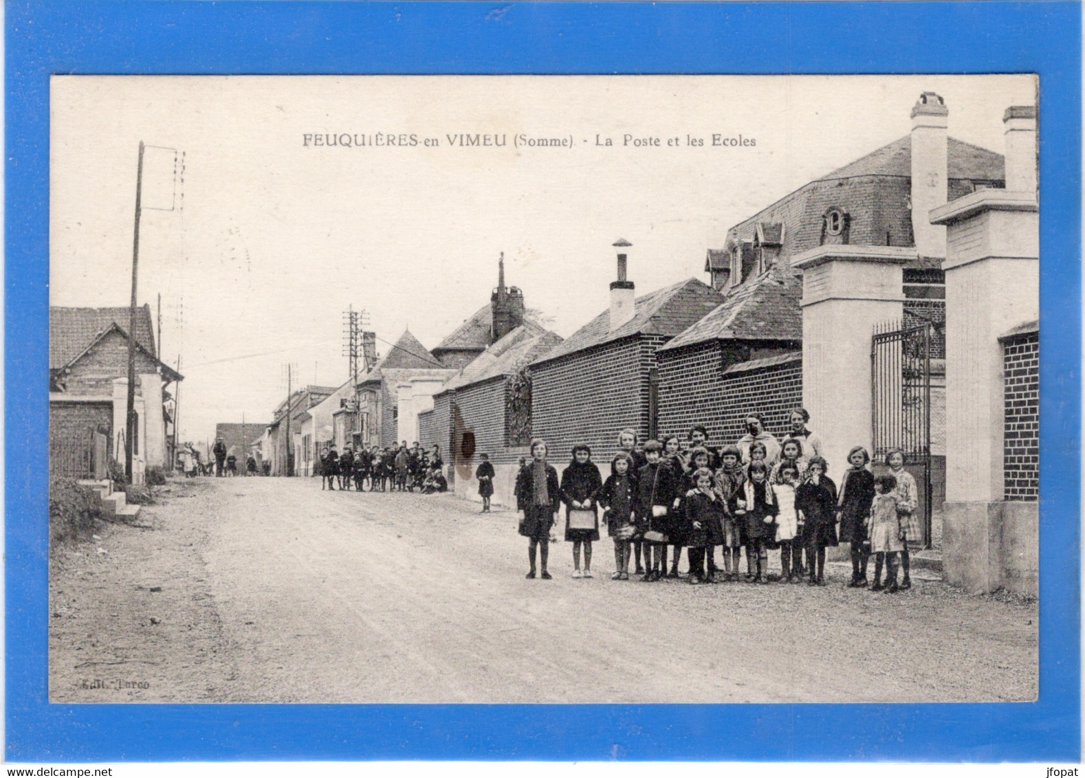 80 SOMME - FEUQUIERES EN VIMEU La Poste Et Les Ecoles (voir Description) - Feuquieres En Vimeu