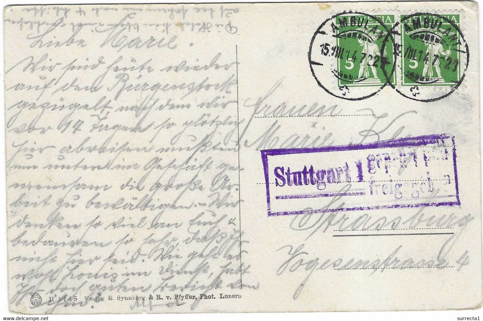 1914 Cachet Ambulant Suisse / Censure Stuttgart (Allemagne) / Pour Strasbourg / Sur CPA Bürgenstock - Switzerland