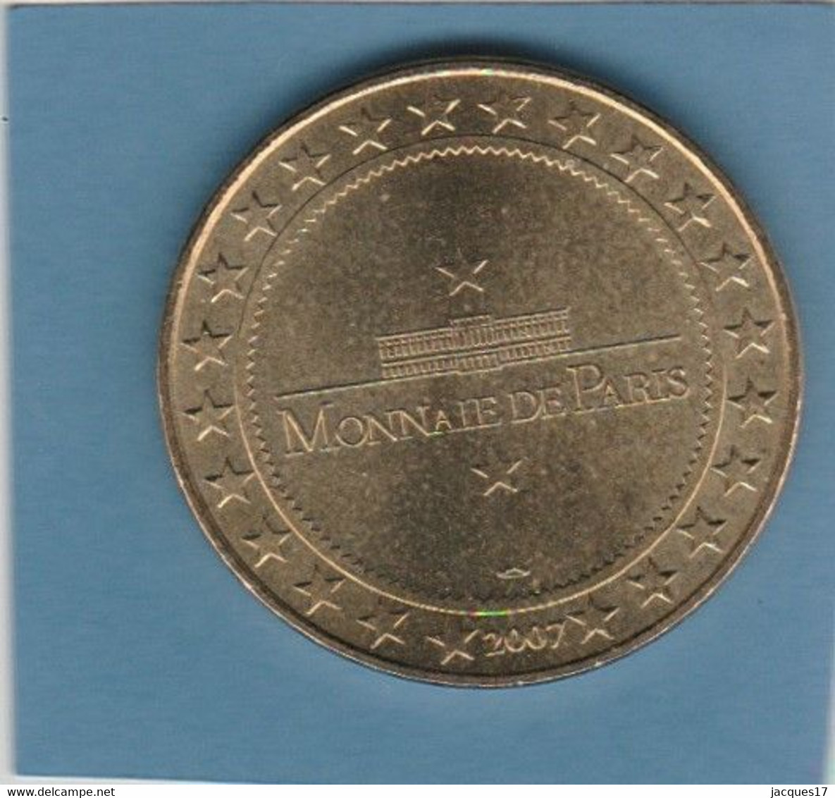 MONNAIE De PARIS   LES TOURS DE LA ROCHELLE  2007    DPT 17 - 2007