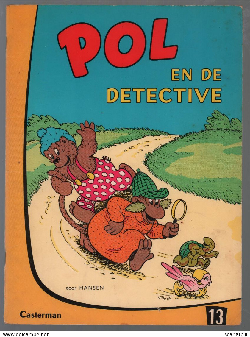 Casterman Pol, Pel En Pingo: Pol 13: Pol En De Detective (Carla & Vilhelm Hansen) 1969 - Andere & Zonder Classificatie