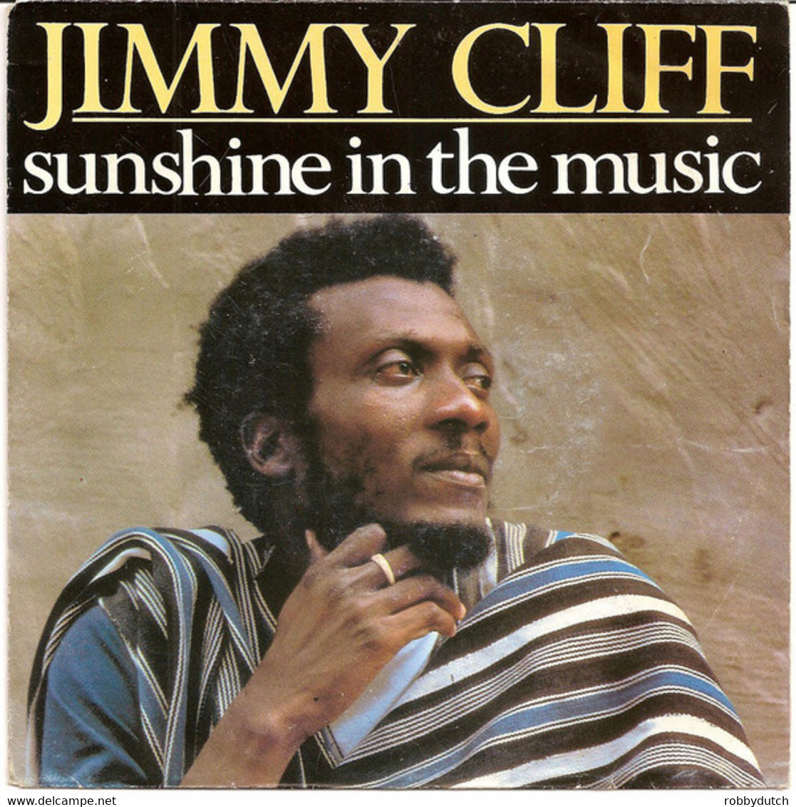 * 7"  *  Jimmy Cliff - Sunshine In The Music / Piece Of The Pie - Reggae