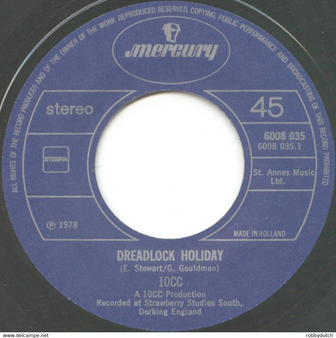 * 7"  *  10 CC - Dreadlock Holiday / Nothing Can Move Me - Reggae
