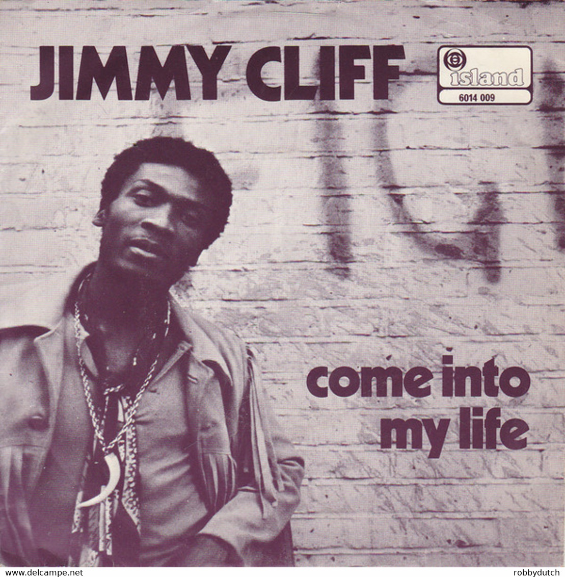 * 7"  *  Jimmy Cliff -Sufferin'  In The Land / Come Into My Life - Reggae