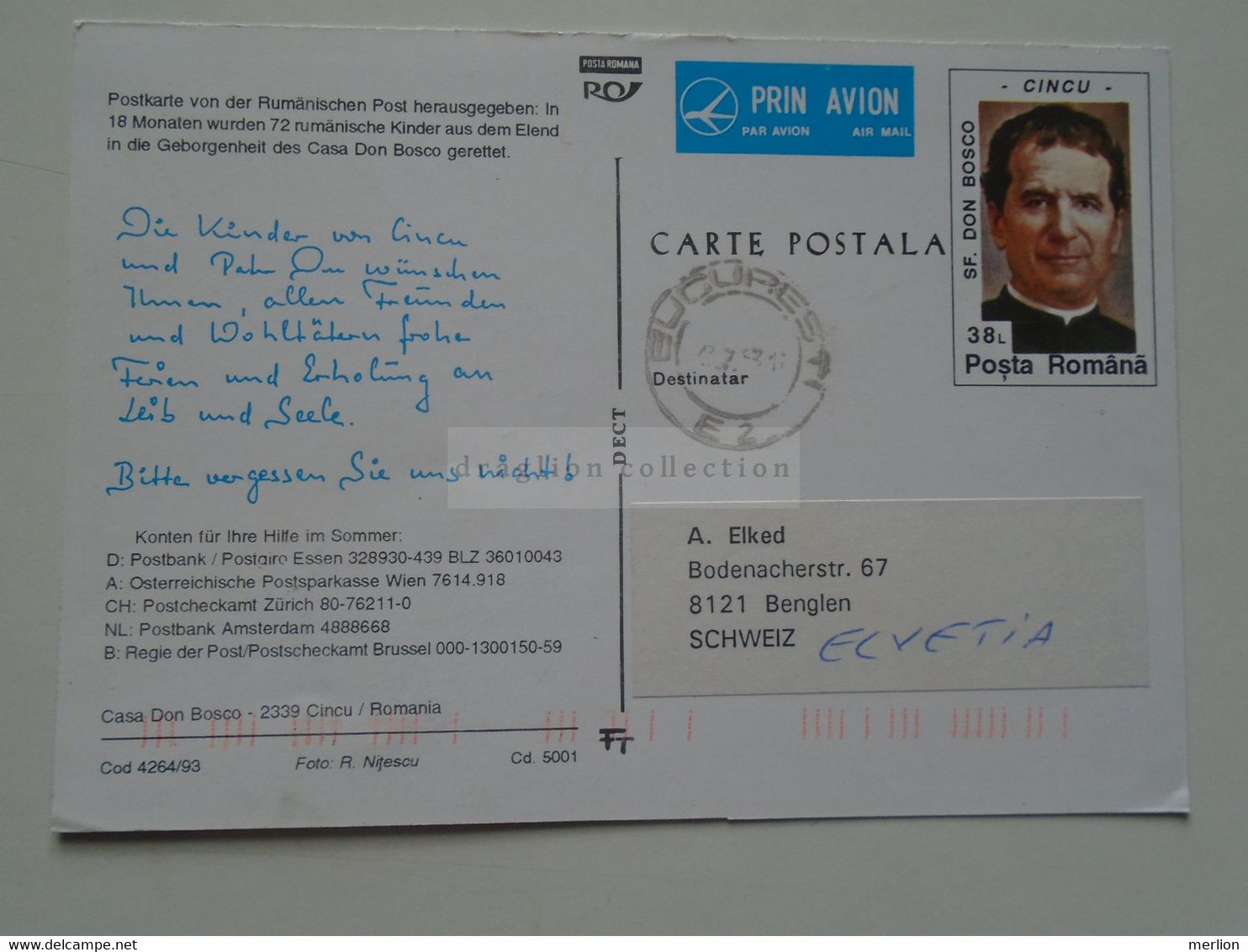 D179371 Romania   Postal Stationery  Casa Don Bosco   CINCU  - Cancel Bucuresti  1993  Sent To  8121 BENGLEN Switzerland - Entiers Postaux