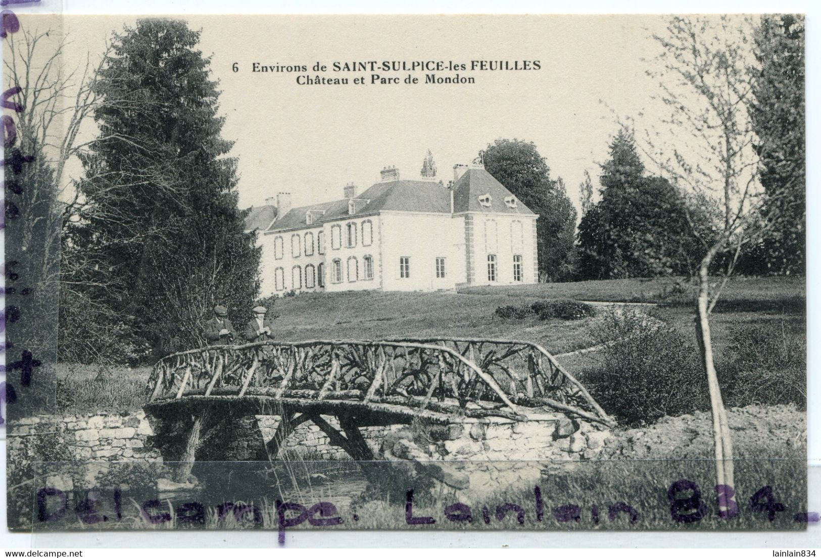 - 6 - St SULPICE Les Feuilles - ( Haute-Vienne ), Château Et Parc De Mondon, Non écrite, Joli Pont, , TTBE, Scans. - Saint Sulpice Les Feuilles