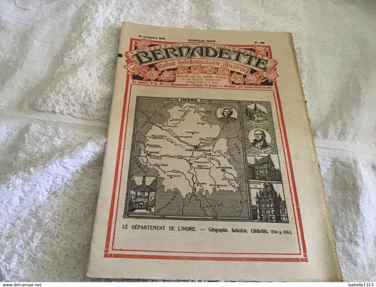 Bernadette Rare Revue Hebdomadaire Illustrée  Paris 1929 Indre L’Indre Géographie. Industrie Célébrités - Bernadette