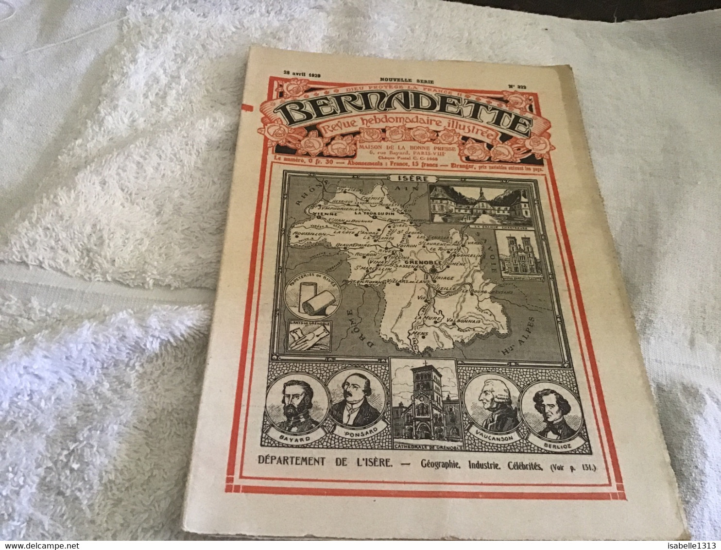 Bernadette Rare Revue Hebdomadaire Illustrée  Paris 1929 Isère  Géographie Industrie Célébrités - Bernadette