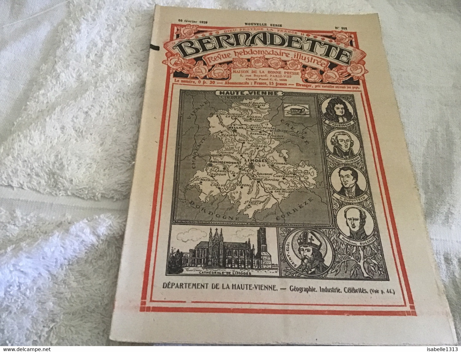 Bernadette Rare Revue Hebdomadaire Illustrée  Paris 1929 Haute-Vienne  Géographie Industrie Célébrités - Bernadette