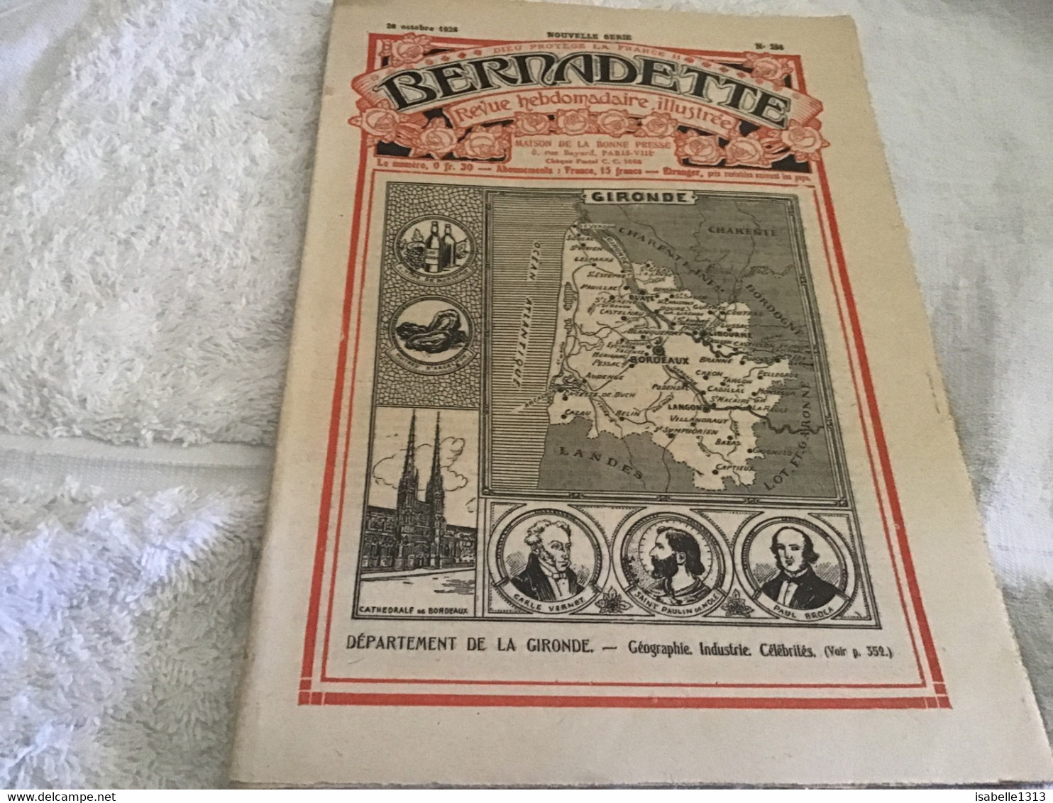 Bernadette Rare Revue Hebdomadaire Illustrée  Paris 1929 Gironde   Géographie Industrie Célébrités - Bernadette