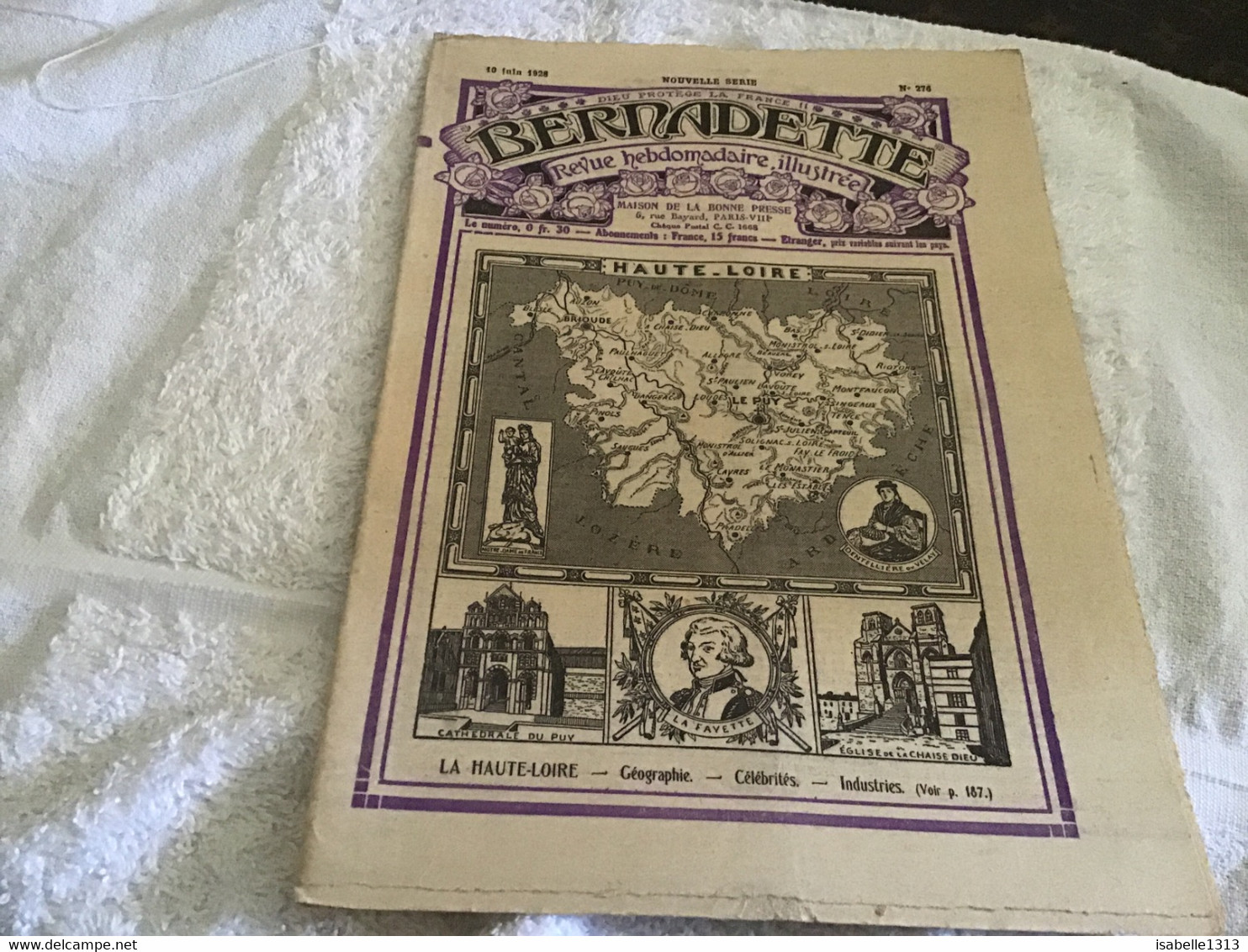 Bernadette Rare Revue Hebdomadaire Illustrée  Paris 1928  Haute Loire Géographie Industrie Célébrités - Bernadette