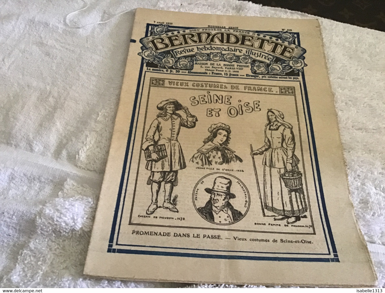 Bernadette Rare Revue Hebdomadaire Illustrée  Paris 1929  Vieux Costume De France Seine Et Oise - Bernadette