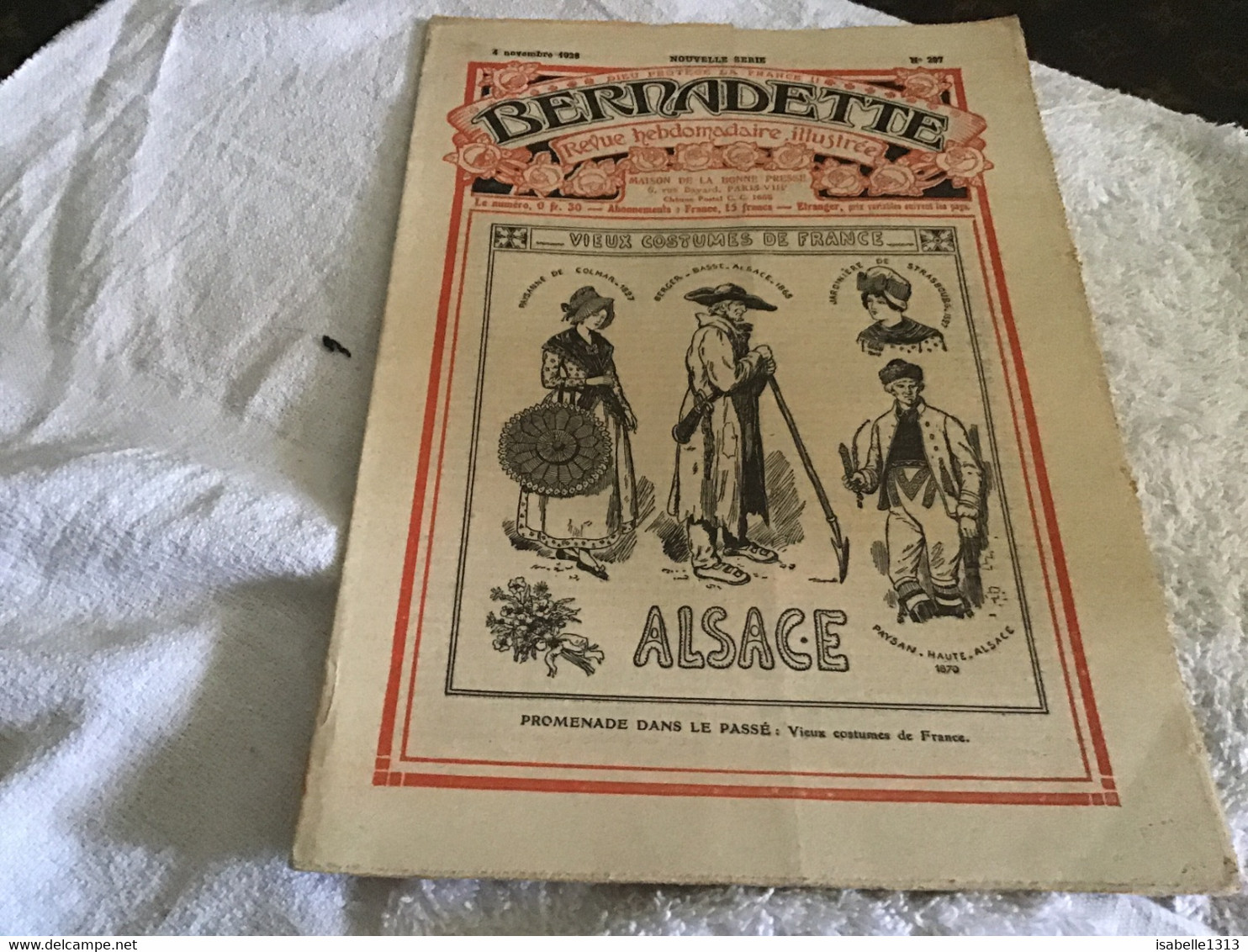 Bernadette Rare Revue Hebdomadaire Illustrée  Paris 1929 Alsace Vieux Costume De France - Bernadette