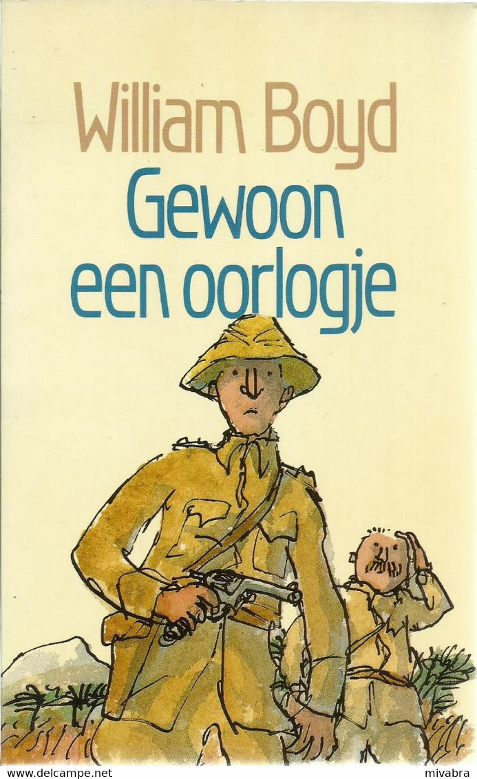 GEWOON EEN OORLOGJE - WILLIAM BOYD - Literature