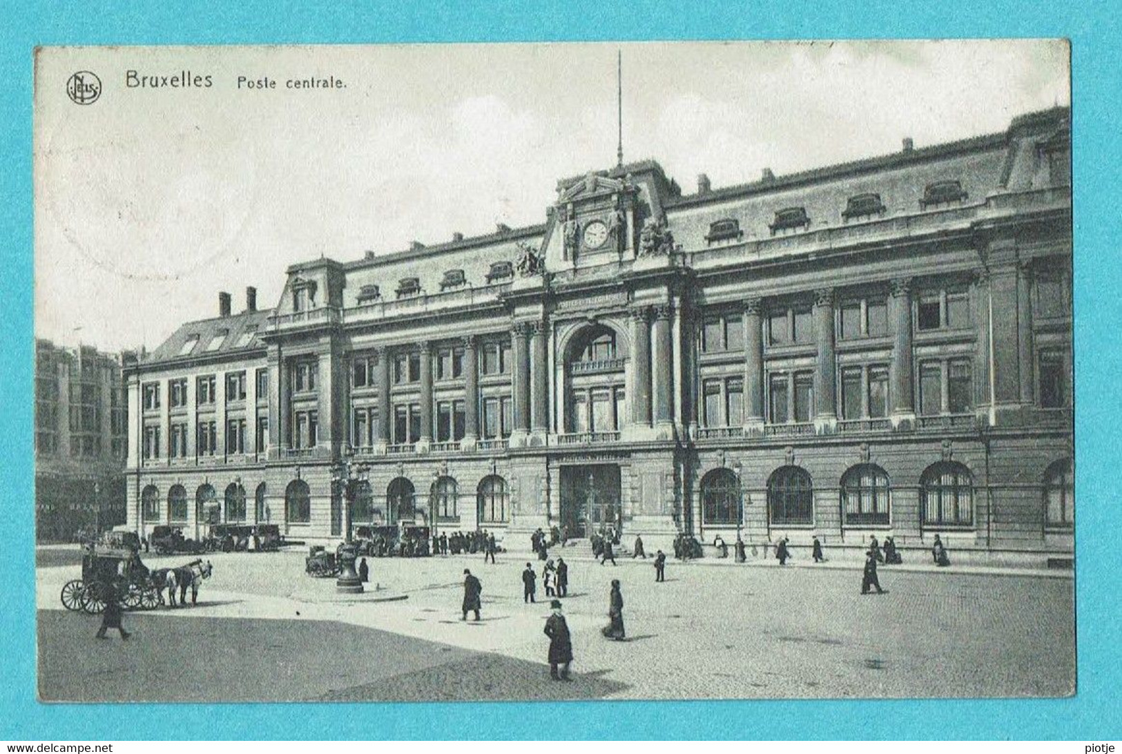 * Brussel - Bruxelles - Brussels * (Nels, Série 1, Nr 207) Poste Centrale, Post Office, Postkantoor, Animée, Cheval, Old - Bruxelles-ville