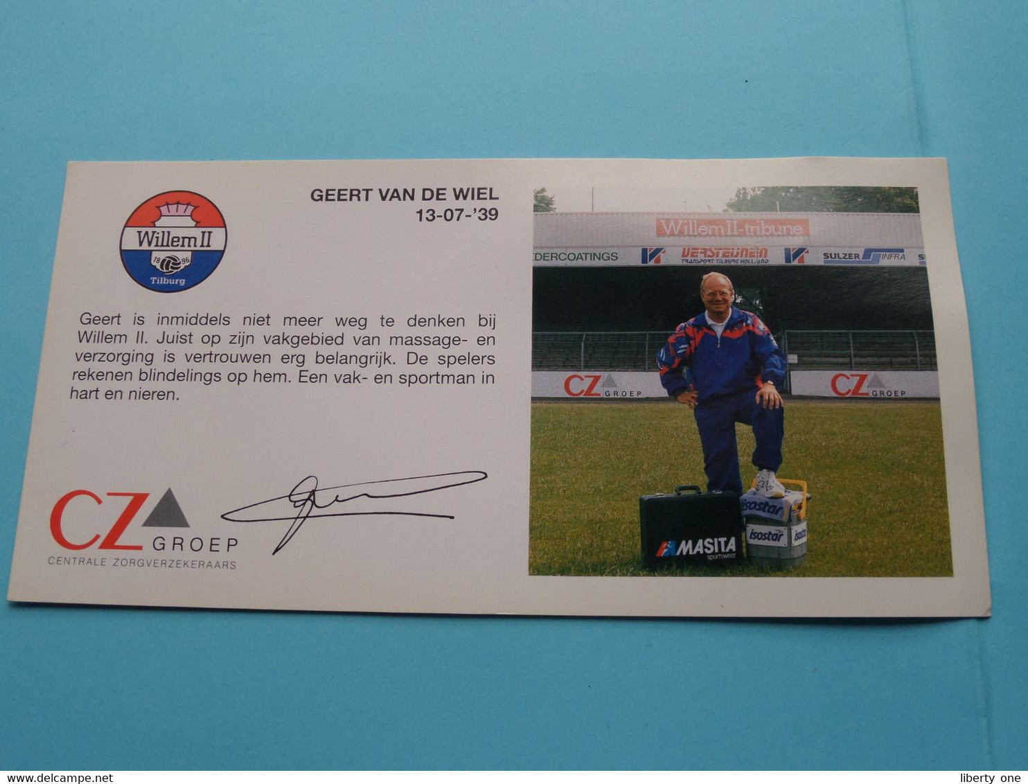 GEERT VAN DE WIEL > WILLEM II Tilburg / Sponser CZ Groep Zorgverzekeraars ( Zie Fotoscans AUB ) Afm. 10 X 20 Cm. - Handtekening