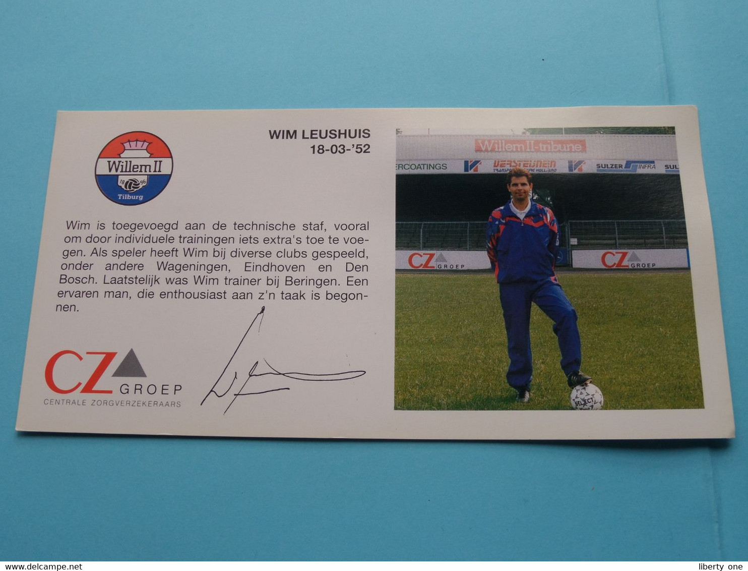 WIM LEUSHUIS > WILLEM II Tilburg / Sponser CZ Groep Zorgverzekeraars ( Zie Fotoscans AUB ) Afm. 10 X 20 Cm. - Handtekening