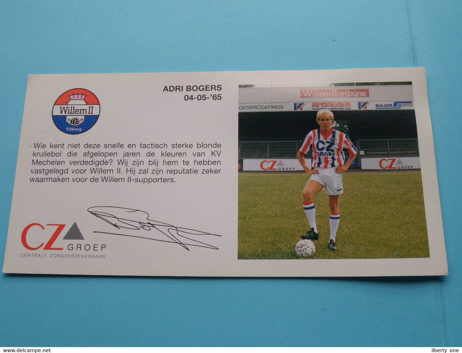 ADRI BOGERS > WILLEM II Tilburg / Sponser CZ Groep Zorgverzekeraars ( Zie Fotoscans AUB ) Afm. 10 X 20 Cm. - Handtekening