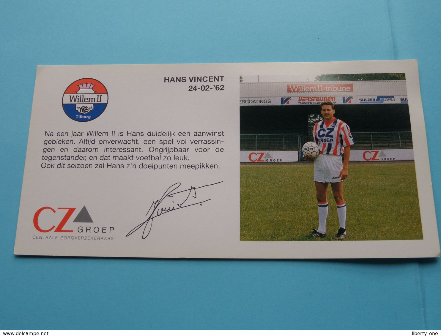 HANS VINCENT > WILLEM II Tilburg / Sponser CZ Groep Zorgverzekeraars ( Zie Fotoscans AUB ) Afm. 10 X 20 Cm. - Handtekening