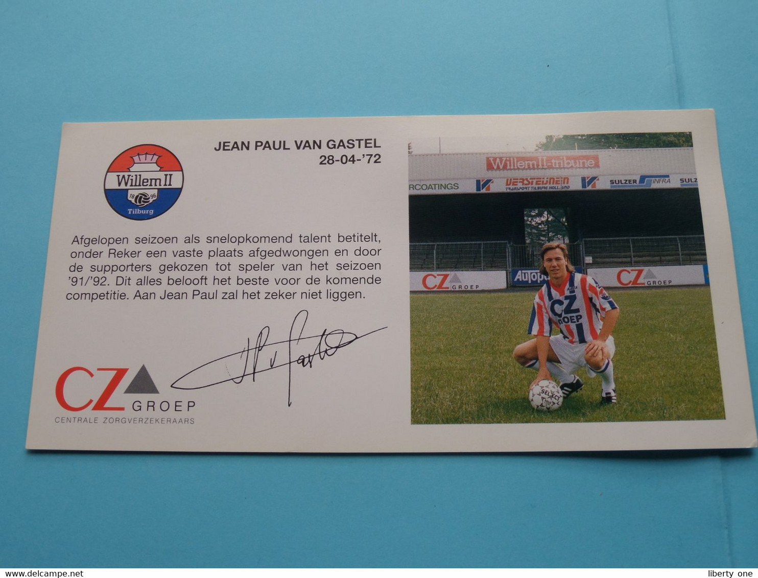 JEAN PAUL VAN GASTEL > WILLEM II Tilburg / Sponser CZ Groep Zorgverzekeraars ( Zie Fotoscans AUB ) Afm. 10 X 20 Cm. - Handtekening