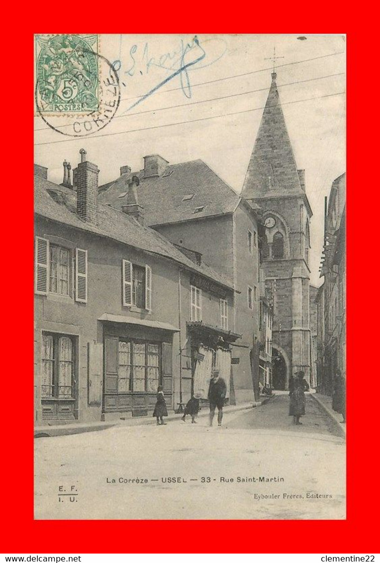 Ussel  , Rue Porte Saint Martin    ( Recto Et Verso ) - Ussel