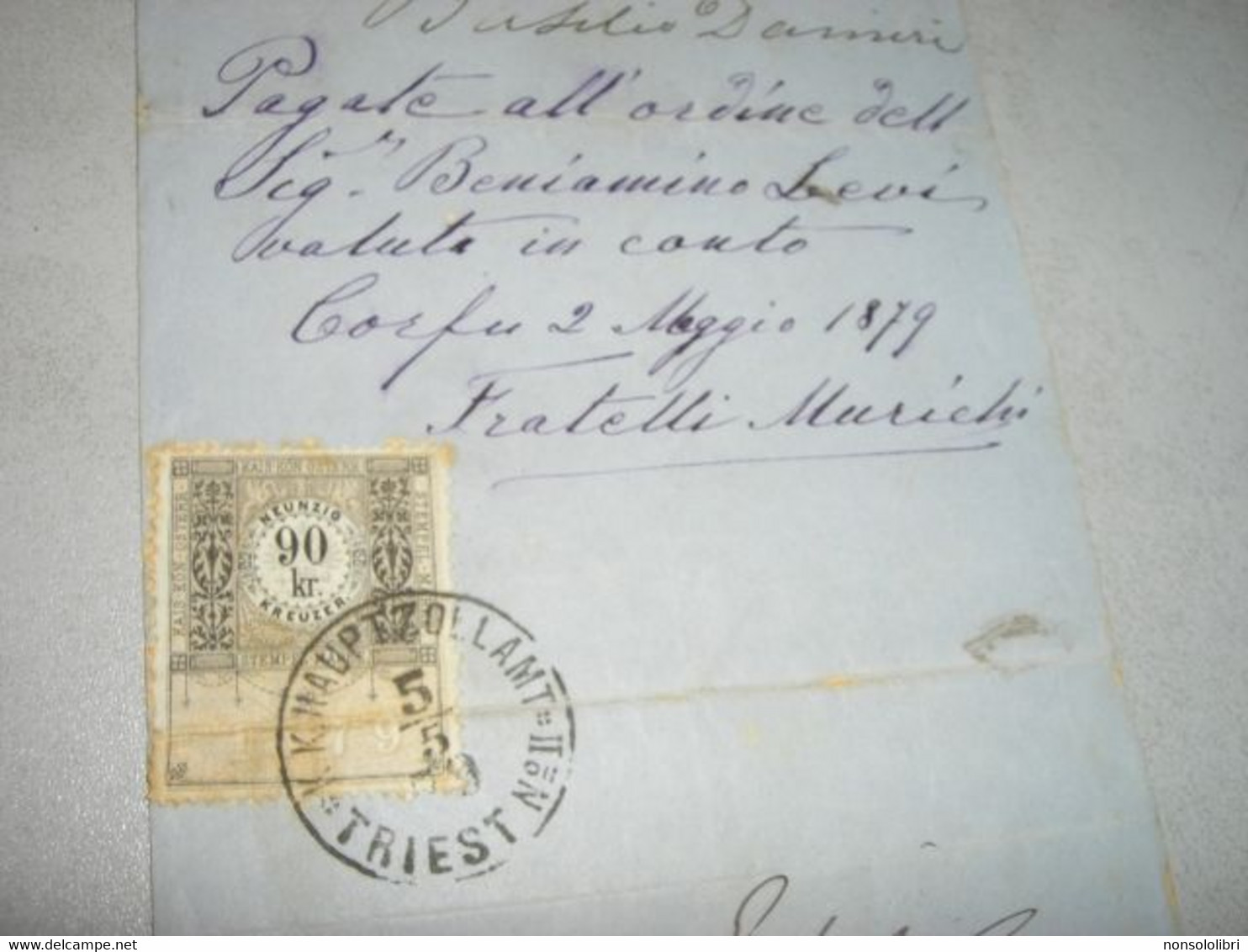 CAMBIALE MASSIMO USIGLIO  1879 CORFU-CON MARCA DA BOLLO GRECIA E MARCA DA BOLLO 90 KR AUSTRIA - Cambiali