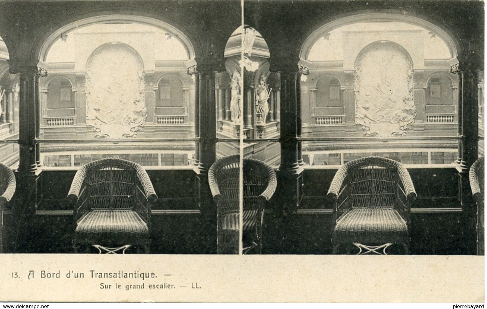 13, A Bord D'un Transatlantique. Sur Le Grand Escalier. LL (Le Kaiser Wilhem Der Grosse). - Stereoscope Cards