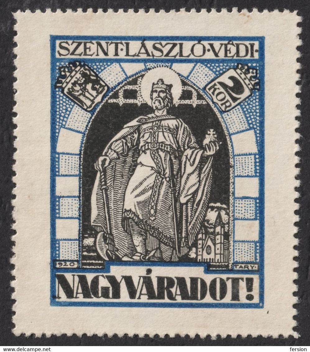 1920 ERDÉLY Transylvania NAGYVÁRAD ORADEA Hungary Romania Revisionism CINDERELLA VIGNETTE LABEL Ladislaus KING Cathedral - Transilvania