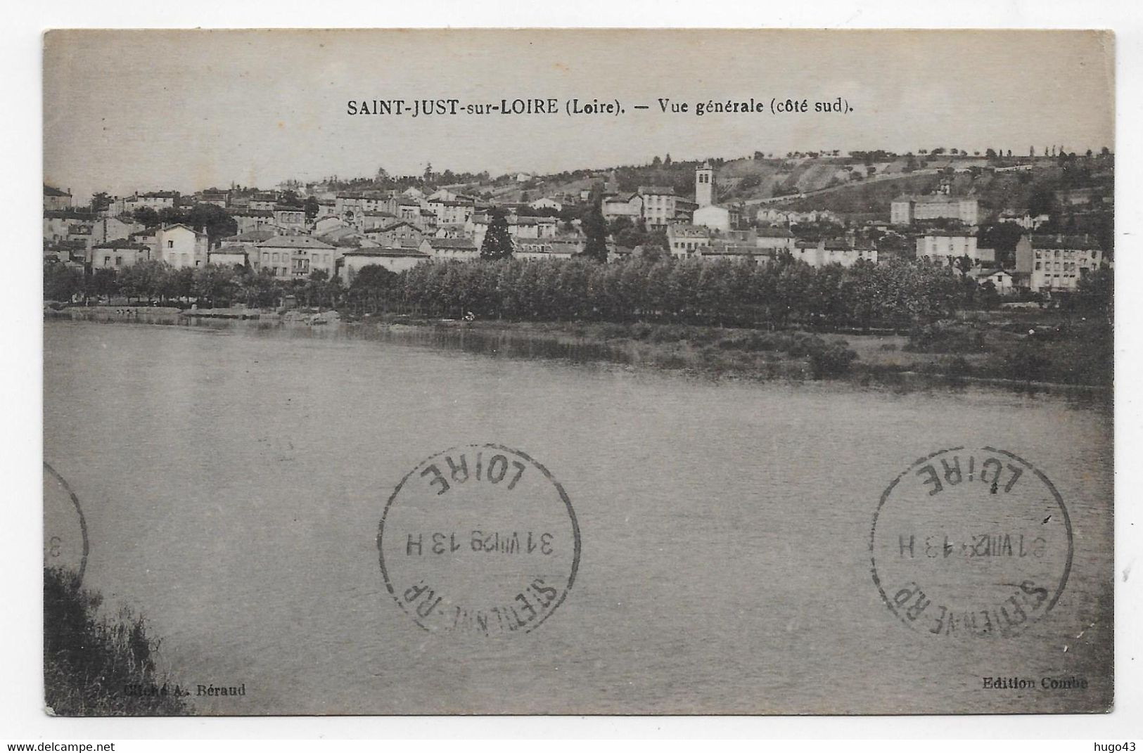 (RECTO / VERSO) SAINT JUST SUR LOIRE EN 1929 - VUE GENERALE - BEAU CACHET  - CPA - Saint Just Saint Rambert