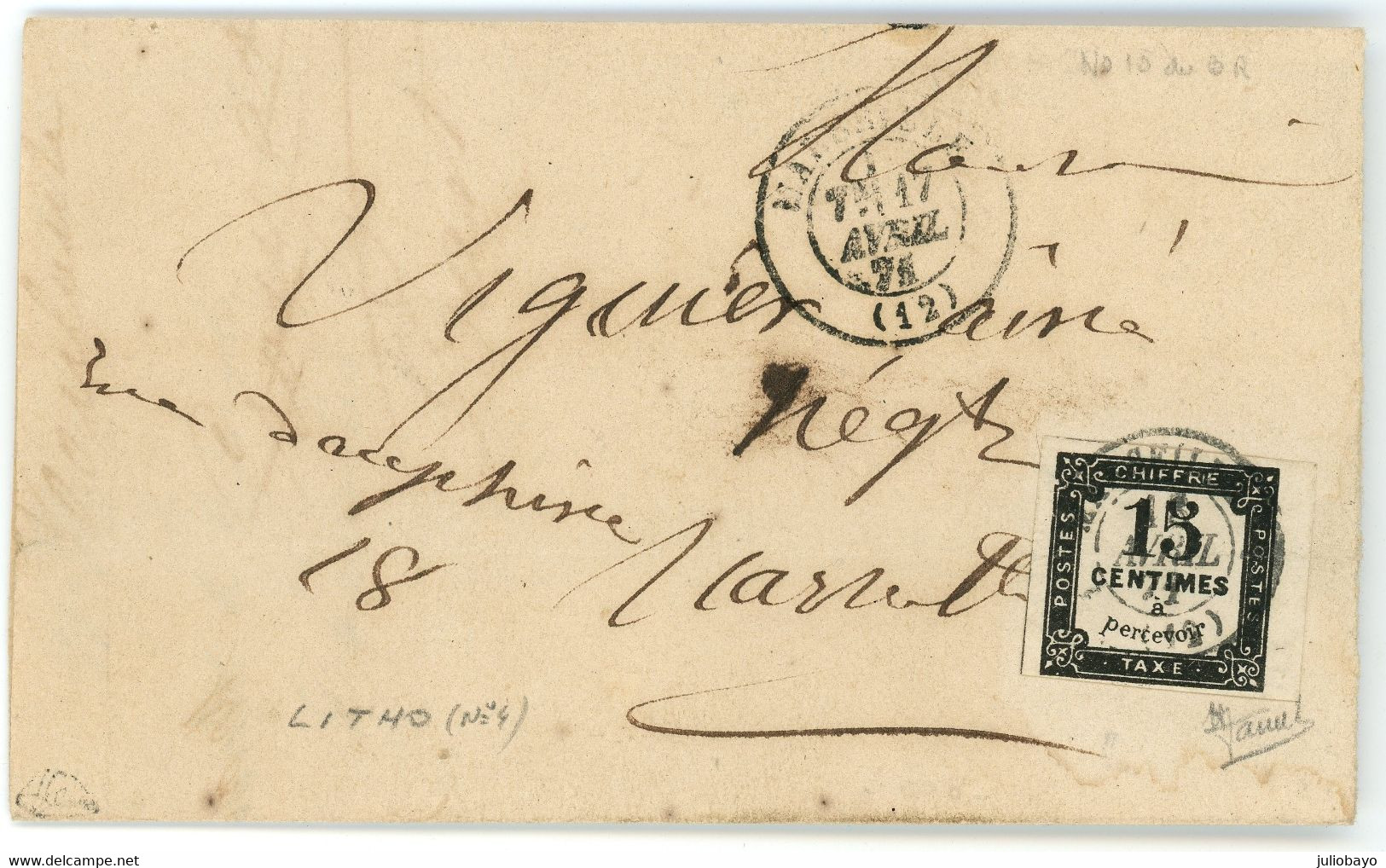 Promo 17 Avril 1871 15c TAXE LITHO. N°4 Bord De Feuille,signé Brun Et Jamet,obl. T.15 MARSEILLE - 1960-.... Storia Postale