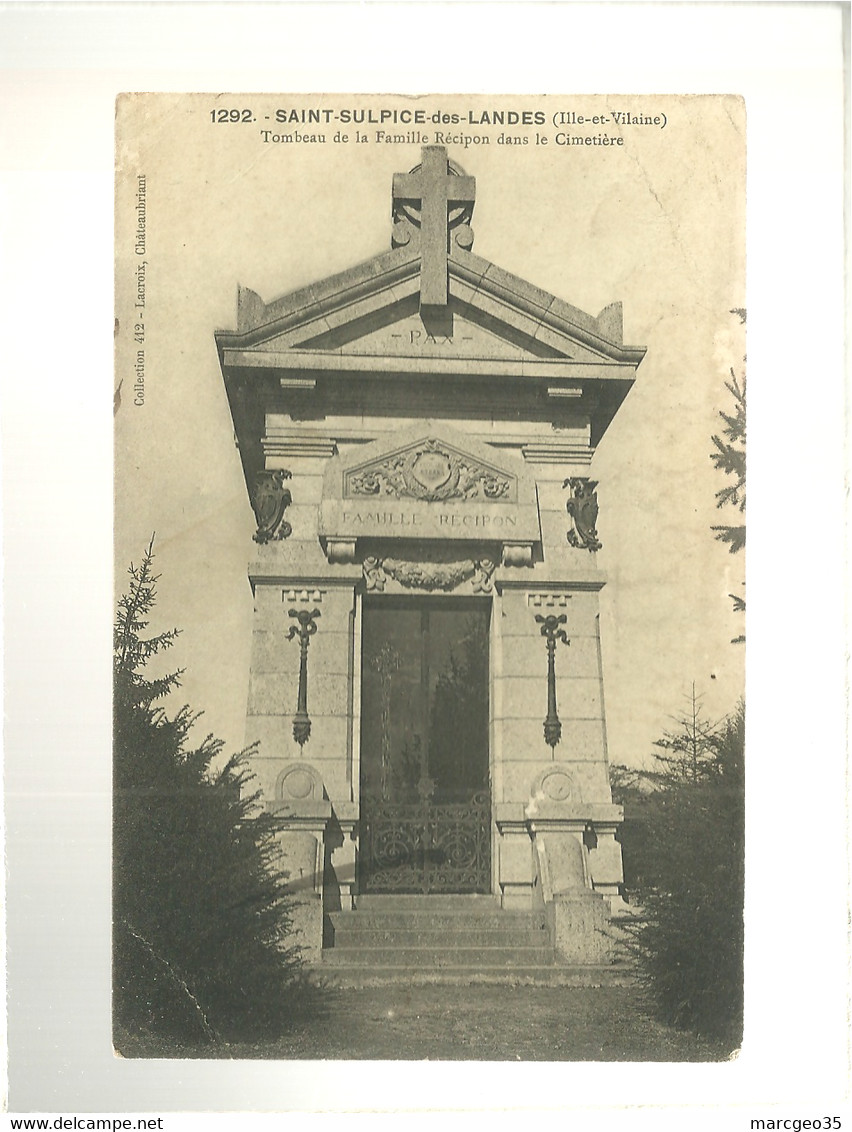 35 Saint Sulpice Des Landes Tombeau De La Famille Récipon Dans Le Cimetière édit. Lacroix N° 1292 - Autres & Non Classés