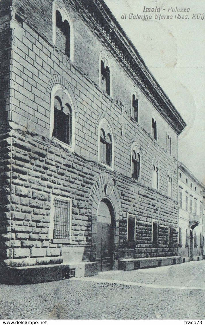 IMOLA  /  Palazzo Di Caterina Sforza  _ Viaggiata 1925 - Annullo BARICELLA - Imola