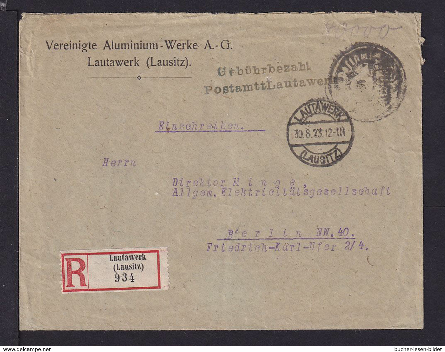 30.8.1923 - "Gebührbezahl/PostamttLautawerk"-Stempel Und Siegelstempel Auf R-Brief Ab Lautawerk Nach Berlin - Brieven En Documenten