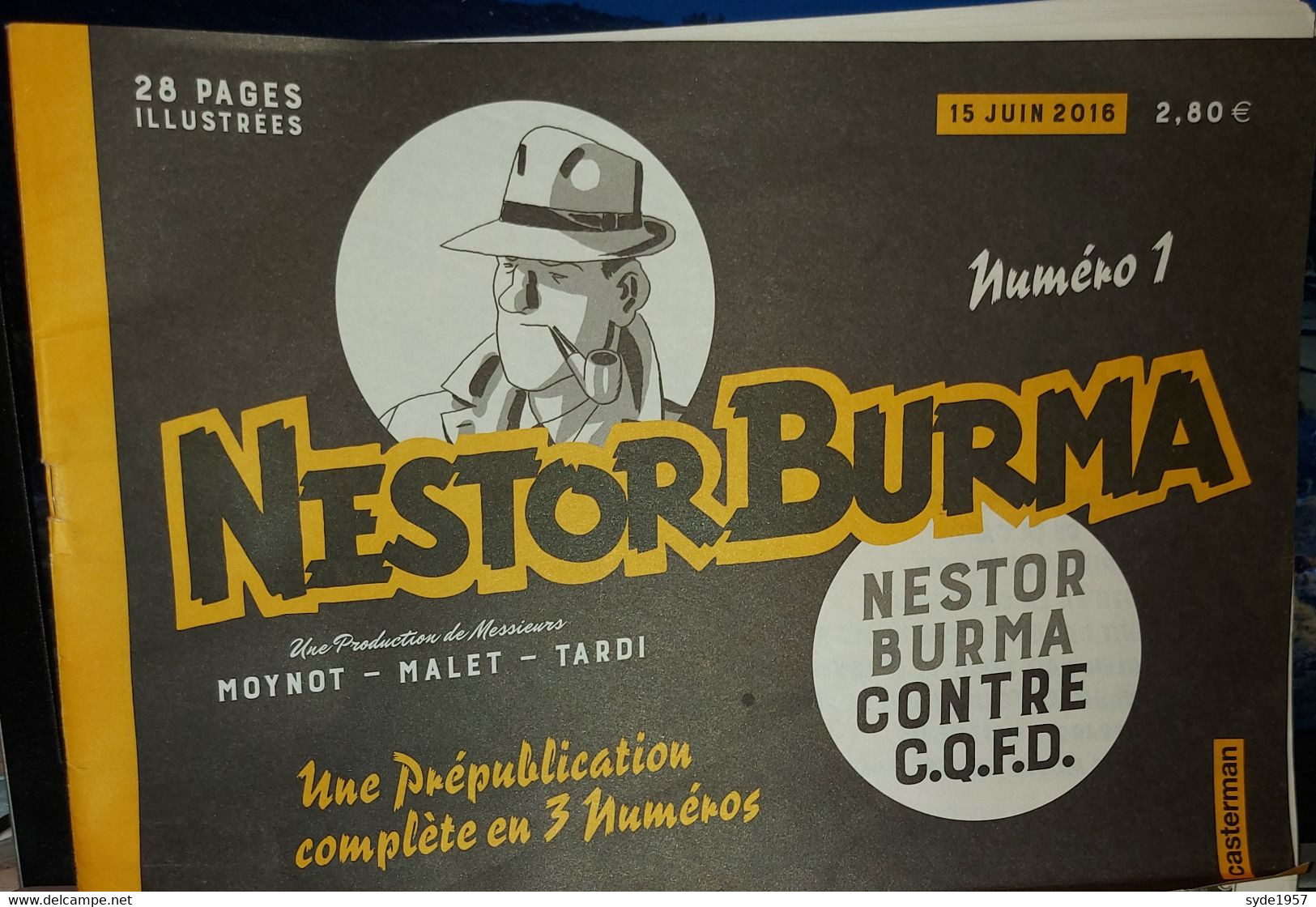 Nestor BURMA Contre C.Q.F.D. Prébublication Complète En 3 Numéros - Nestor Burma