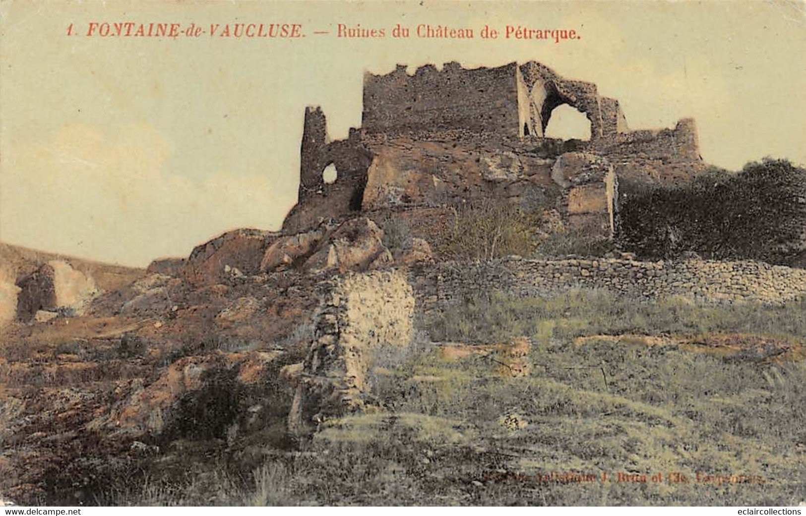 Fontaine De Vaucluse        84       Ruines Du Château Pétrarque.  Couleur        (voir Scan) - Autres & Non Classés