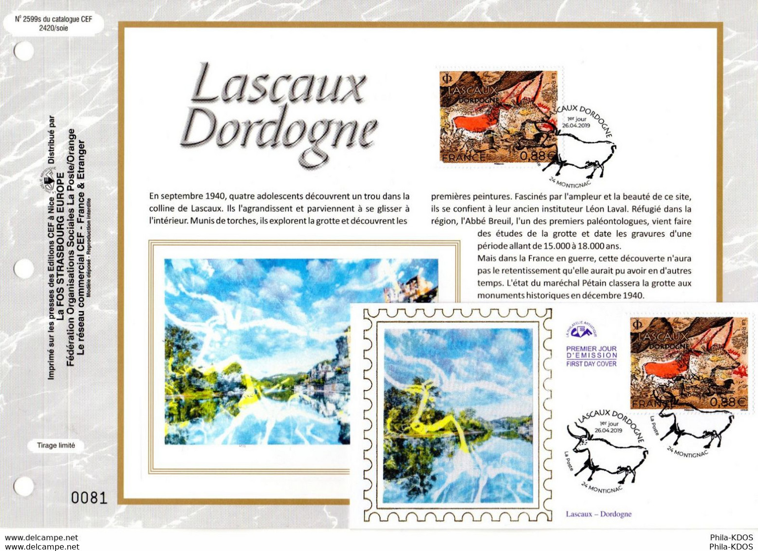 2019 : Lot " GROTTE DE LASCAUX "  Sur Feuillet CEF Et Enveloppe Sur Soie 1er Jour. N° YT 5318. Parfait état. FDC - Prehistorie