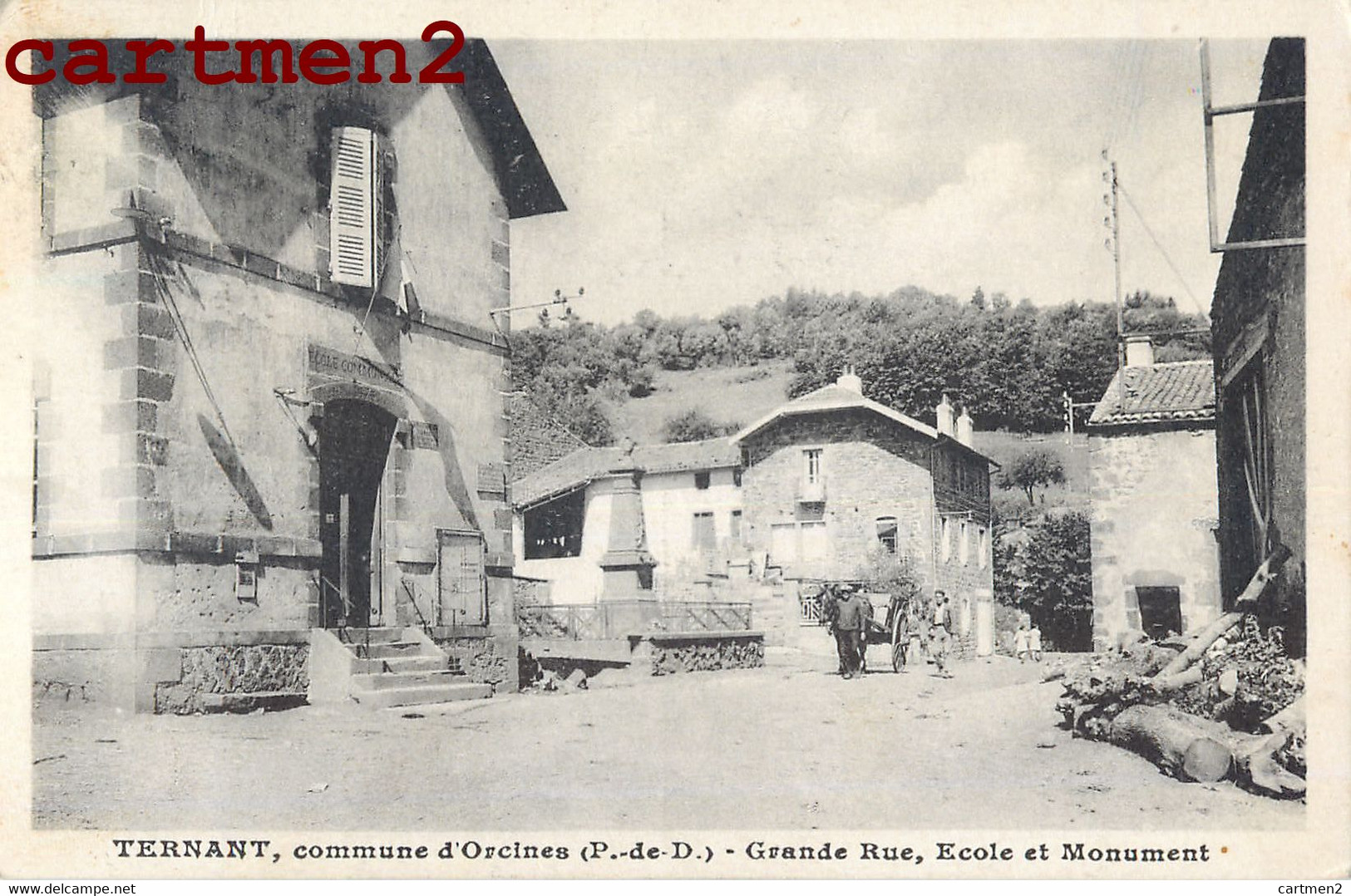 TERNANT COMMUNE D'ORCINES GRANDE RUE ECOLE ET MONUMENT 63 AUVERGNE - Other & Unclassified