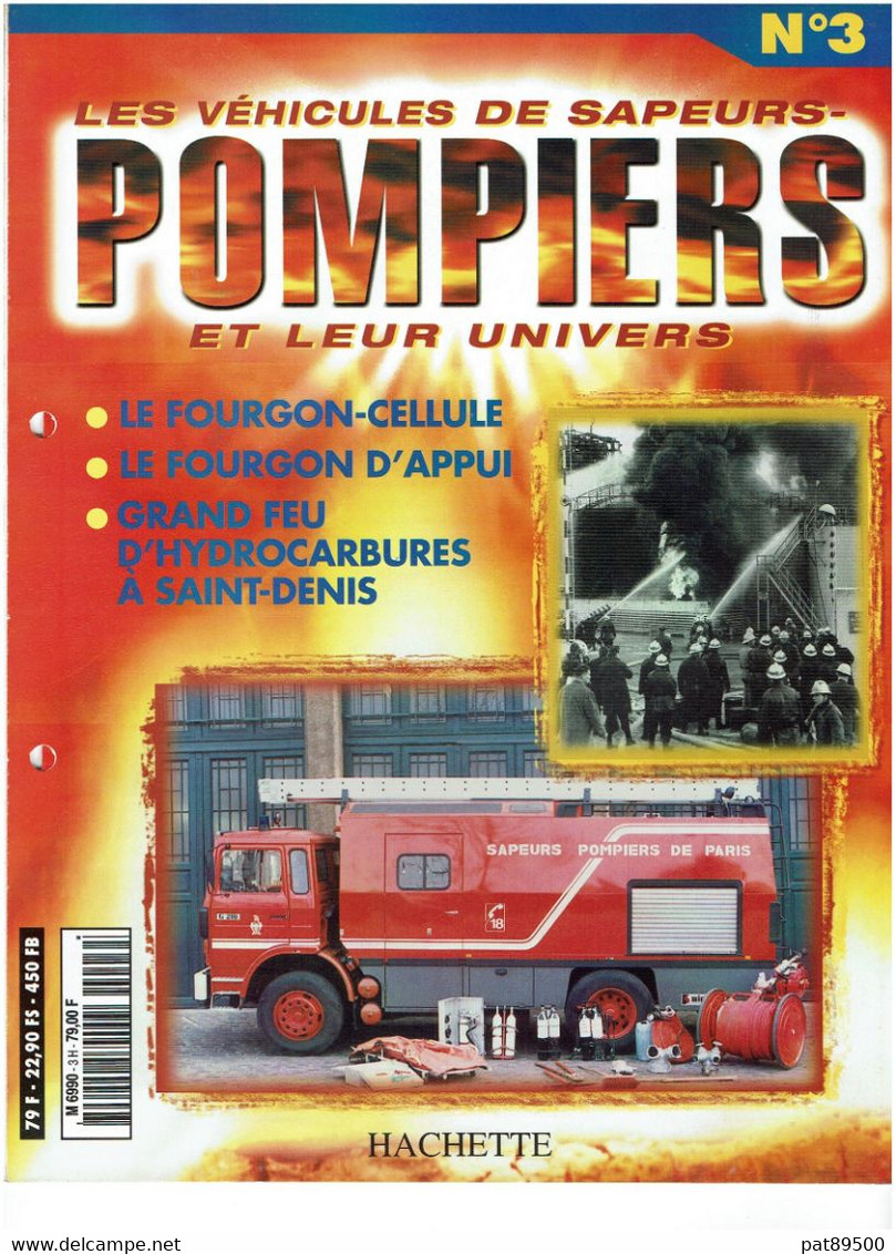 LES VEHICULES De SAPEURS POMPIERS Et Leur Univers / Fascicule HACHETTE N° 03 / Occasion / En Bon état - Catalogues