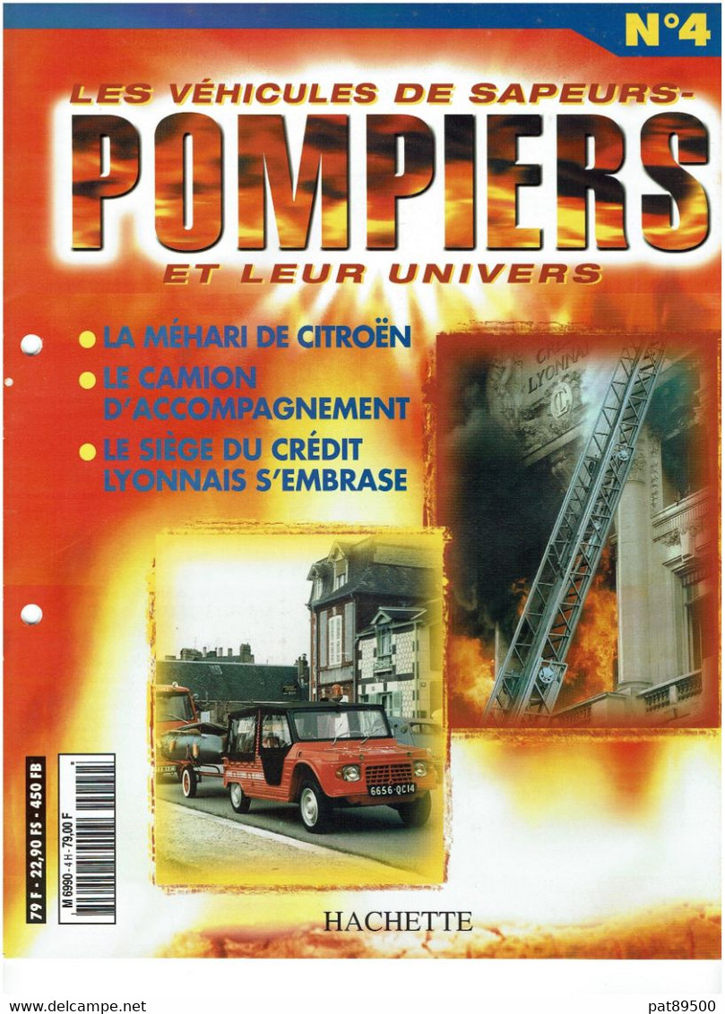 LES VEHICULES De SAPEURS POMPIERS Et Leur Univers / Fascicule HACHETTE N° 04 / Occasion / En Bon état - Catalogues & Prospectus