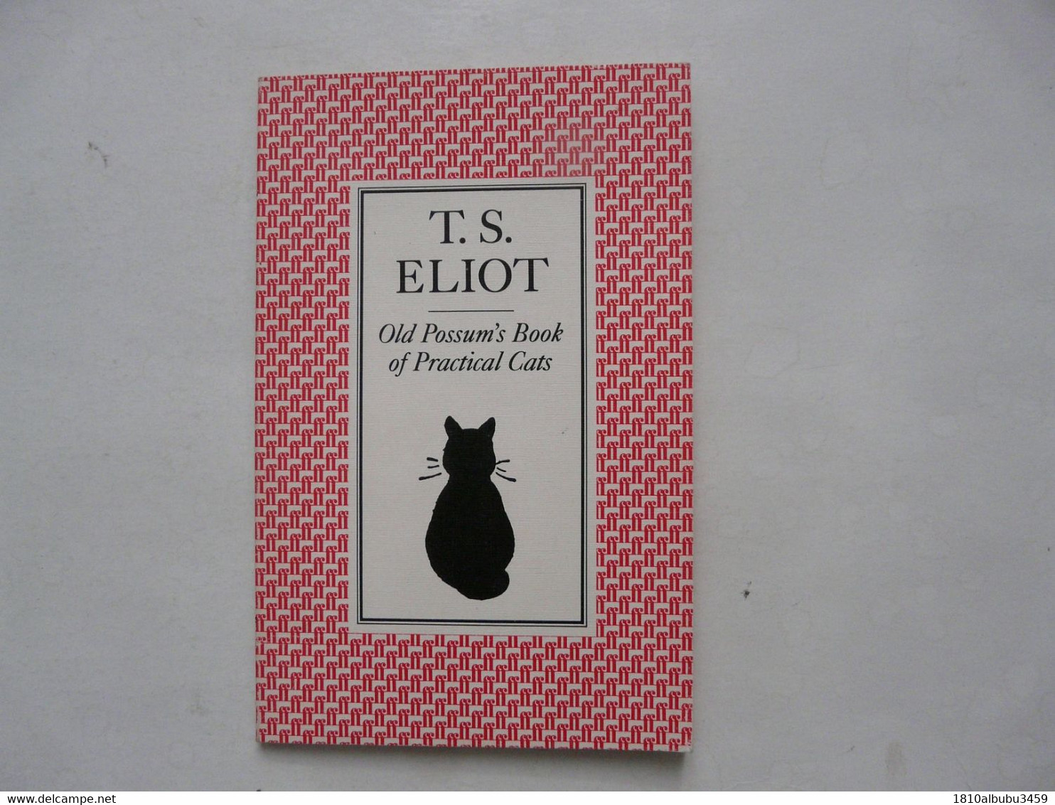 LIVRE BROCHE- T.S. ELIOT - OLD POSSUM'S BOOK OF PRACTICAL CATS - Kultur