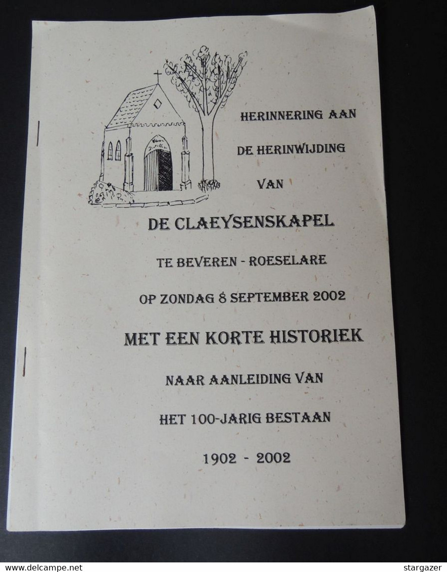 "De Claeysenskapel" Beveren-Roeselare - Geschichte