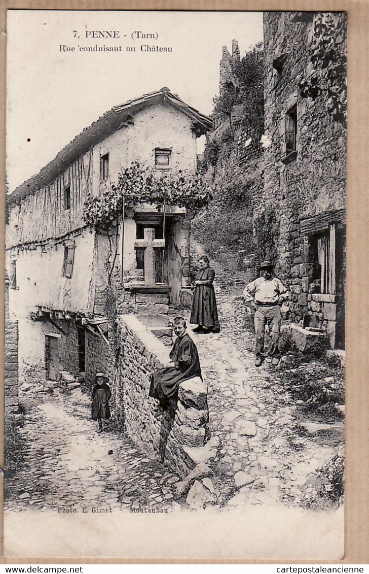 X81080 ⭐ PENNE Tarn (81) Rue Conduisant Au Chateau 1910s Animation Villageoise GIMET MOUTANBAU 7 - Otros & Sin Clasificación